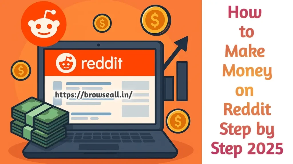 how-to-make-money-from-reddit-step-by-step-2025